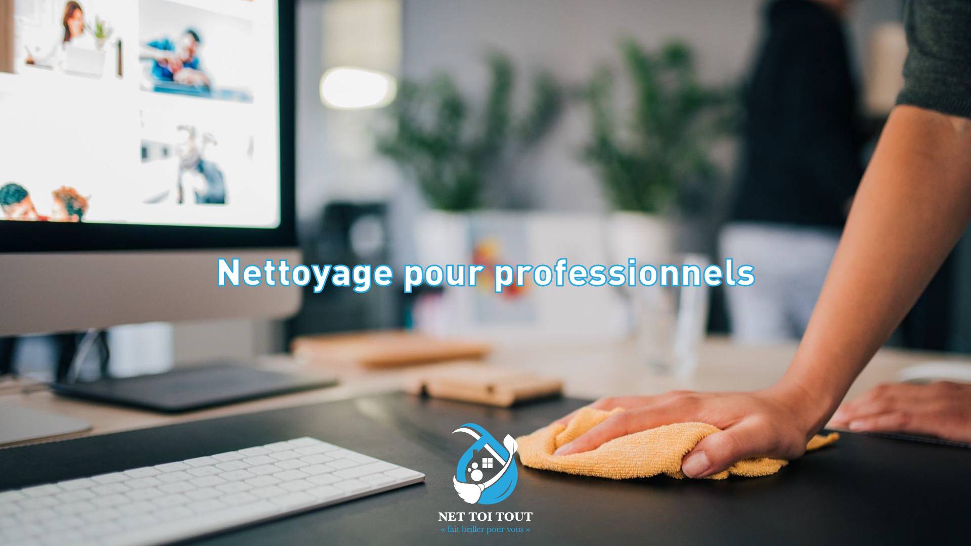 Nettoyage pour professionnels